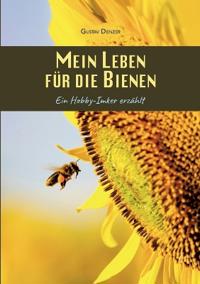 Mein Leben für die Bienen