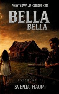 Bella, Bella