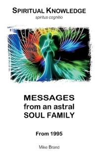 Messages from an Astral Soul Family