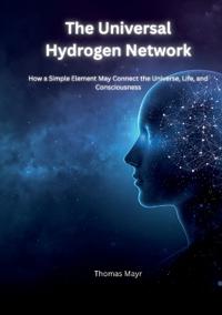 The Universal Hydrogen Network