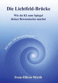 Die Lichtfeld-Brücke