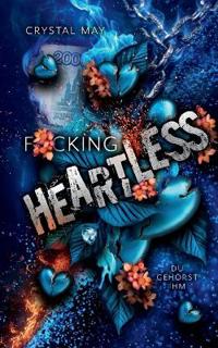 F*cking Heartless