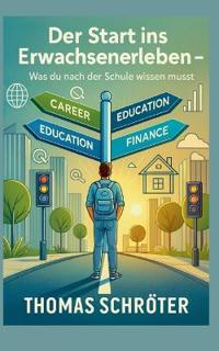 Der Start ins Erwachsenenleben