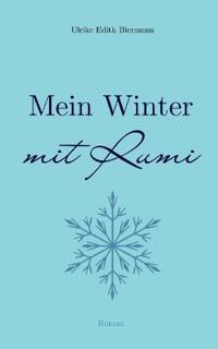 Mein Winter mit Rumi