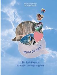 Weißt du noch?