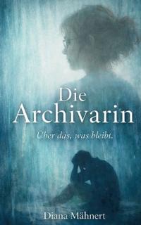 Die Archivarin