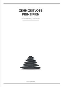 ZEHN ZEITLOSE PRINZIPIEN