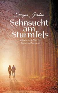 Sehnsucht am Sturmfels