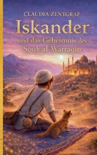 Iskander und das Geheimnis des Souk al-Warraqin