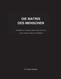 Die Matrix Des Menschen
