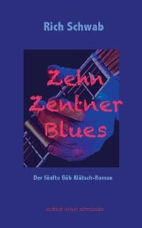 Zehn Zentner Blues