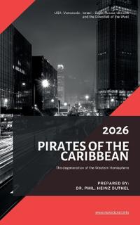Pirates of the Caribbean and the degeneration of the Western Hemisphere