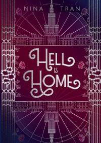 Hell is Home