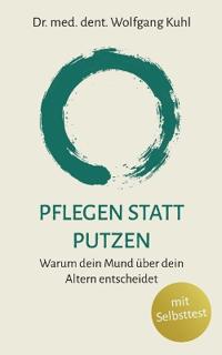 Pflegen statt Putzen