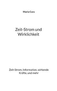 Zeit-Strom und Wirklichkeit