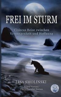 Frei im Sturm