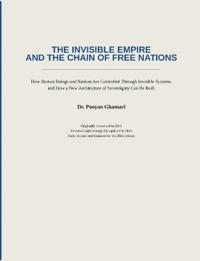 The Invisible Empire and the Chain of Free Nations