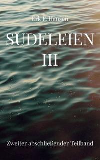 Sudeleien III
