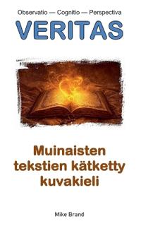 Muinaisten tekstien kätketty kuvakieli
