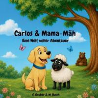 Carlos & Mama-Mäh