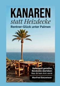 Kanaren statt Heizdecke