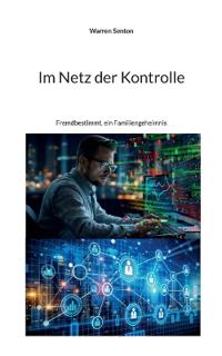 Im Netz der Kontrolle
