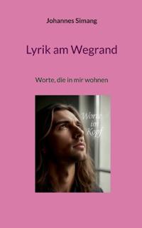 Lyrik am Wegrand