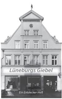 Lüneburgs Giebel