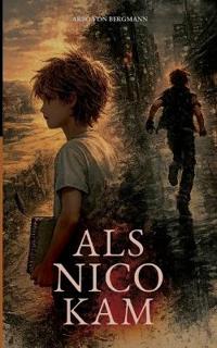 Als Nico kam