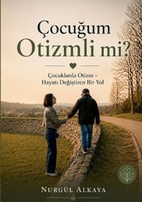 Cocugum Otizmli mi?