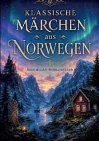 Klassische Märchen aus Norwegen
