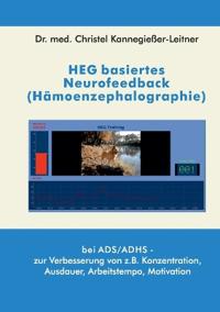 HEG basiertes Neurofeedback (Hämoenzephalographie)