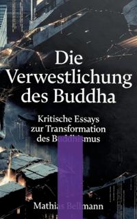 Die Verwestlichung des Buddha
