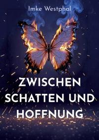 Zwischen Schatten und Hoffnung