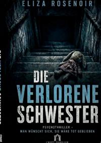 Die verlorene Schwester