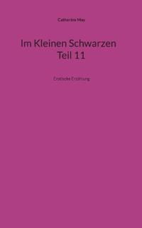 Im Kleinen Schwarzen Teil 11