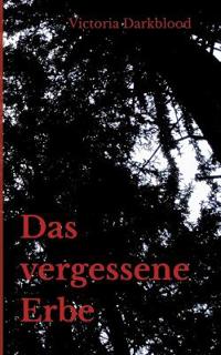 Das vergessene Erbe