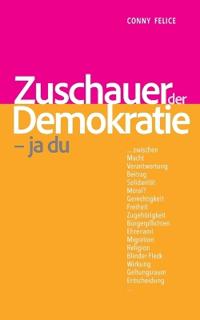 Zuschauer der Demokratie