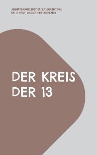 Der Kreis Der 13