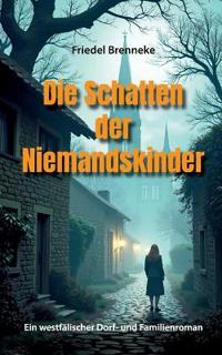 Die Schatten der Niemandskinder