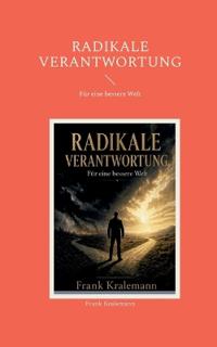 Radikale Verantwortung