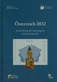Osterreich 2032: Festschrift Zum 80. Geburtstag Von Gerhart Bruckmann