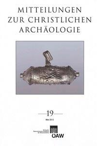 Mitteilungen Zur Christlichen Archaologie 19