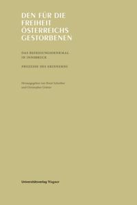 Den für die Freiheit Österreichs gestorbenen