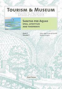 Sanitas Per Aquas: Spas, Lifestyles and Foodways