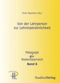 Von der Lehrperson zur Lehrerpersönlichkeit