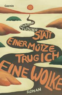 Statt einer Mütze trug ich eine Wolke