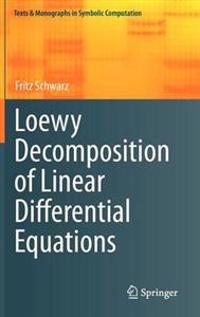Bokomslag för "Loewy Decomposition of Linear Differential Equations"