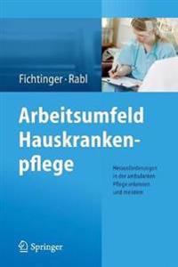 Arbeitsumfeld Hauskrankenpflege