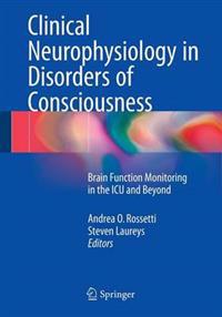 Clinical Neurophysiology in Disorders of Consciousness